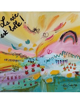 tableau abstrait multicolore message positif la vie est belle